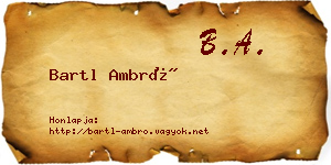 Bartl Ambró névjegykártya